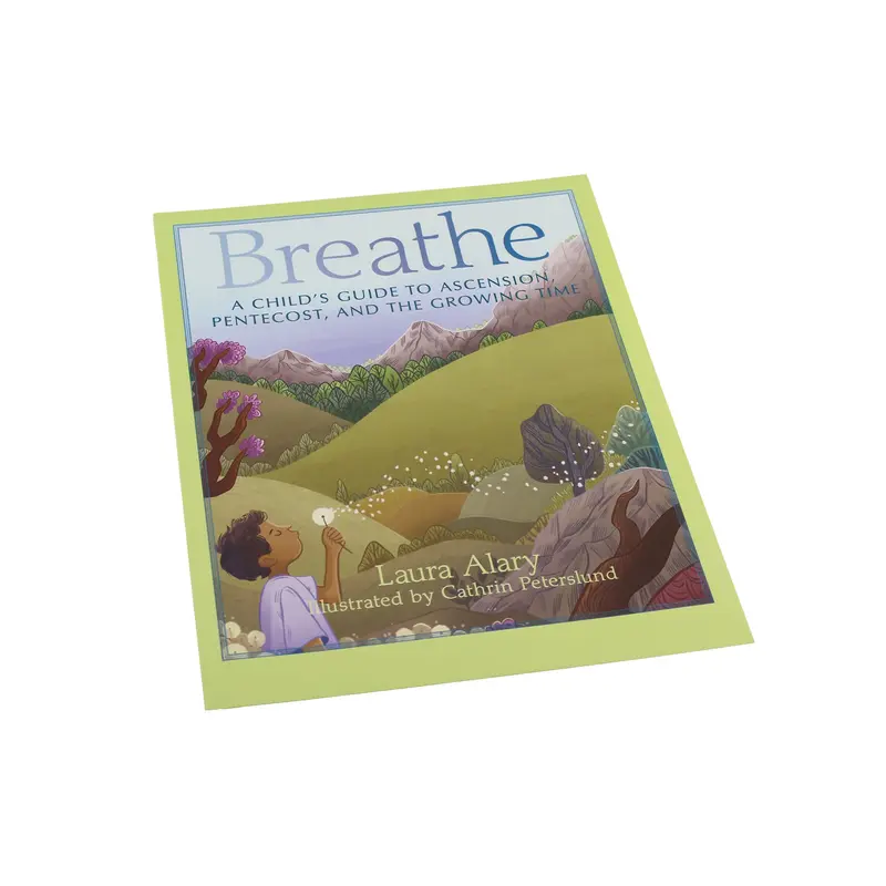 Breathe: A Mindful Picture Book For Spiritual Reflection 1