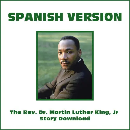 Dr. Martin Luther King Jr. Curriculum Unit – Spanish Language Edition 1