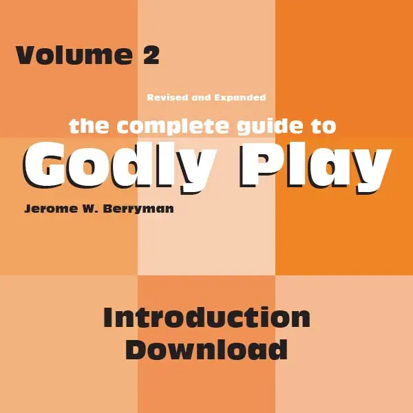 Godly Play Volume 2: Overview And Orientation Guide – Digital Download 1