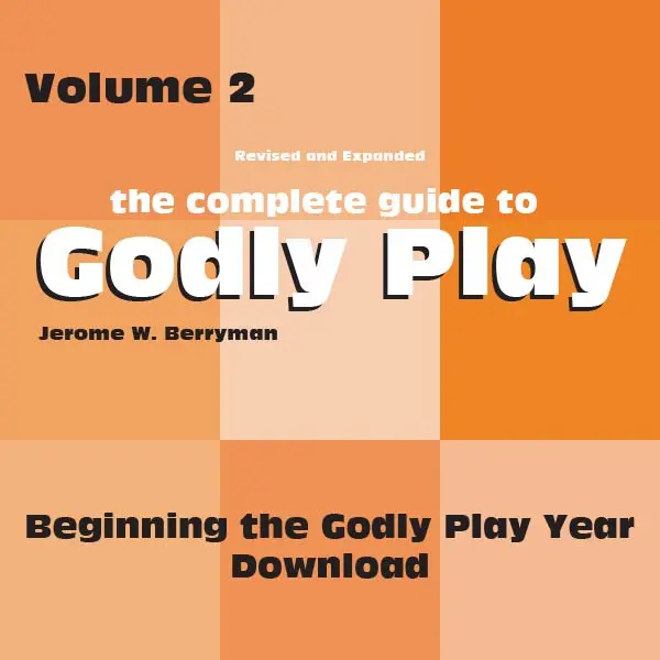 Godly Play Volume 2: Starting The Liturgical Year – Digital Download 1