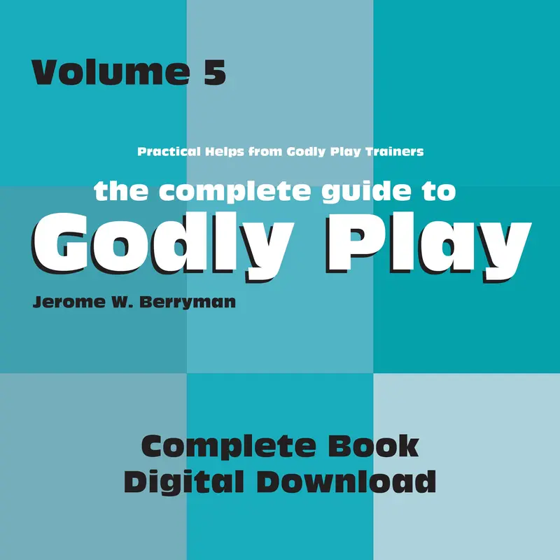 Godly Play Volume 5: Practical Guidance From Certified Trainers 1