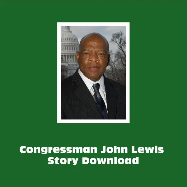 John Lewis: Civil Rights Leader And Faith-Driven Legislator – Printable Lesson 1