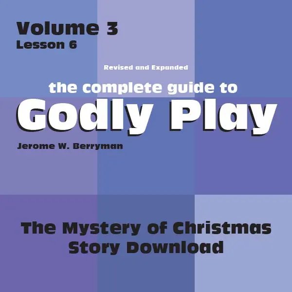 Volume 3, Lesson 6: The Christmas Mystery — Incarnation Teaching Download 1