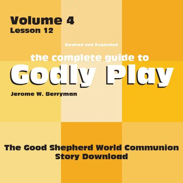 Volume 4, Lesson 12: The Good Shepherd And World Communion – Unity In Christ Across Cultures – Printable Lesson 1
