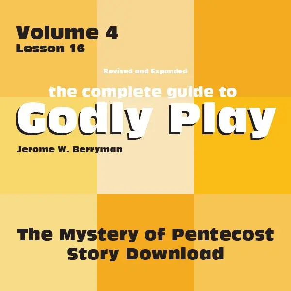 Volume 4, Lesson 16: Pentecost – Birth Of The Church And Gift Of The Spirit – Printable Lesson 1