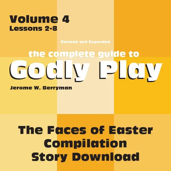 Volume 4, Lesson 2: Faces Of Easter (Lessons I–Vii) — Comprehensive Download 1