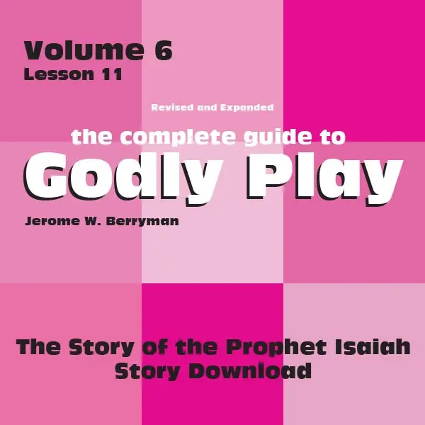 Volume 6, Lesson 11: Isaiah’S Prophecy — Messiah, Justice & Peace 1